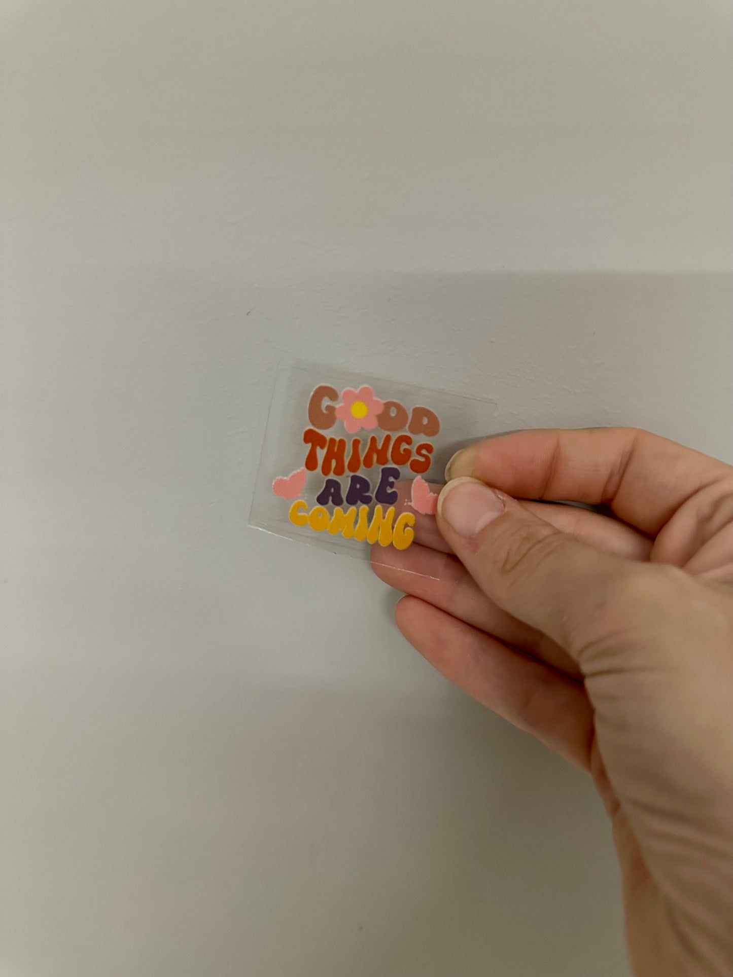 UV DTF KEYRING DECAL - GOOD THINGS ARE COMING