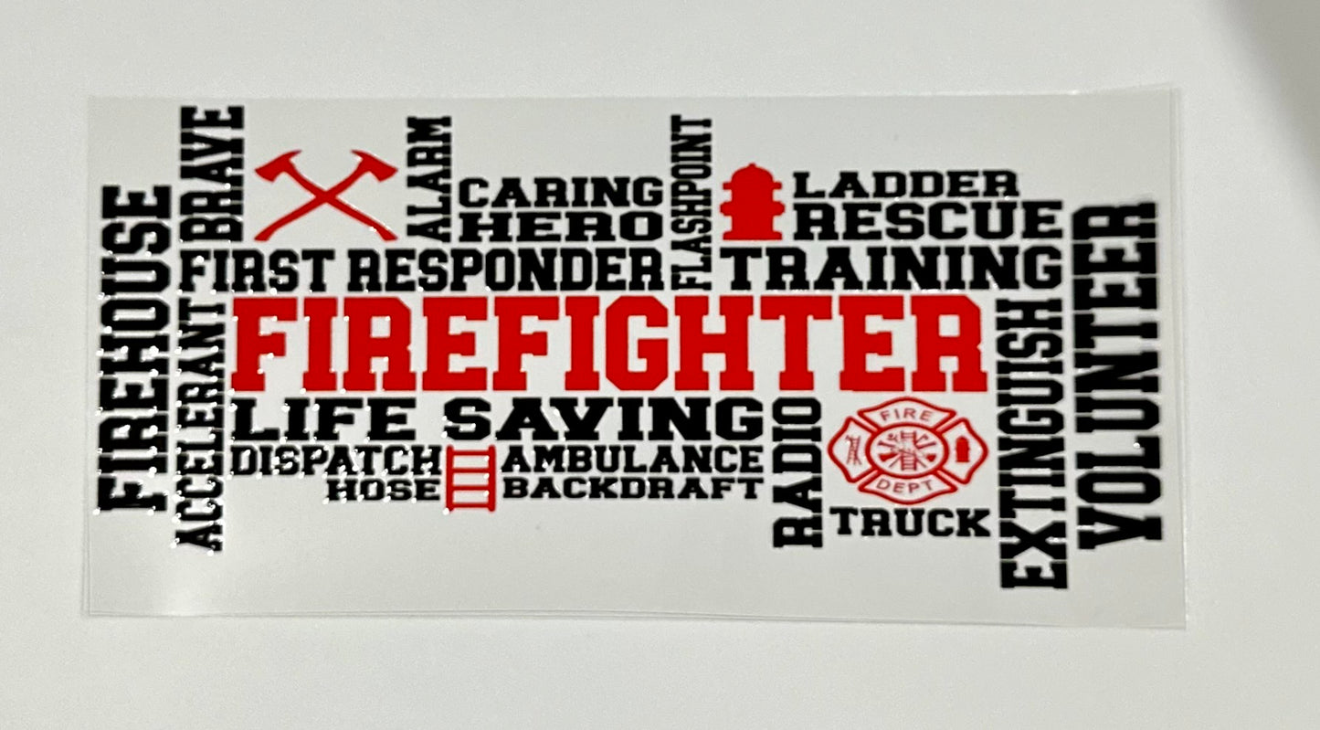 16oz UV DTF WRAP - FIREFIGHTER