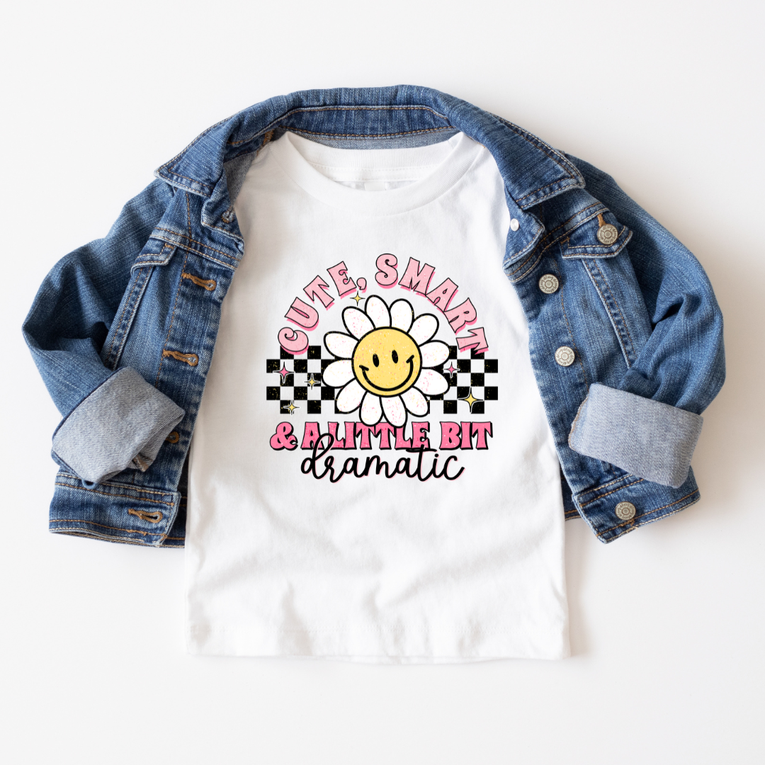 DTF PRINT - CUTE, SMART AND DRAMATIC