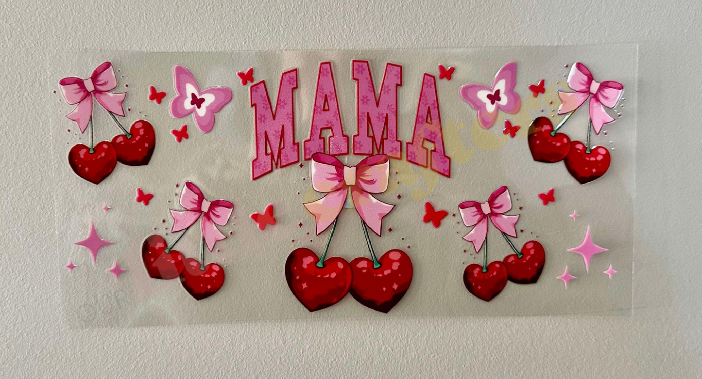 16oz UV DTF WRAP - MAMA WITH CHERRIES