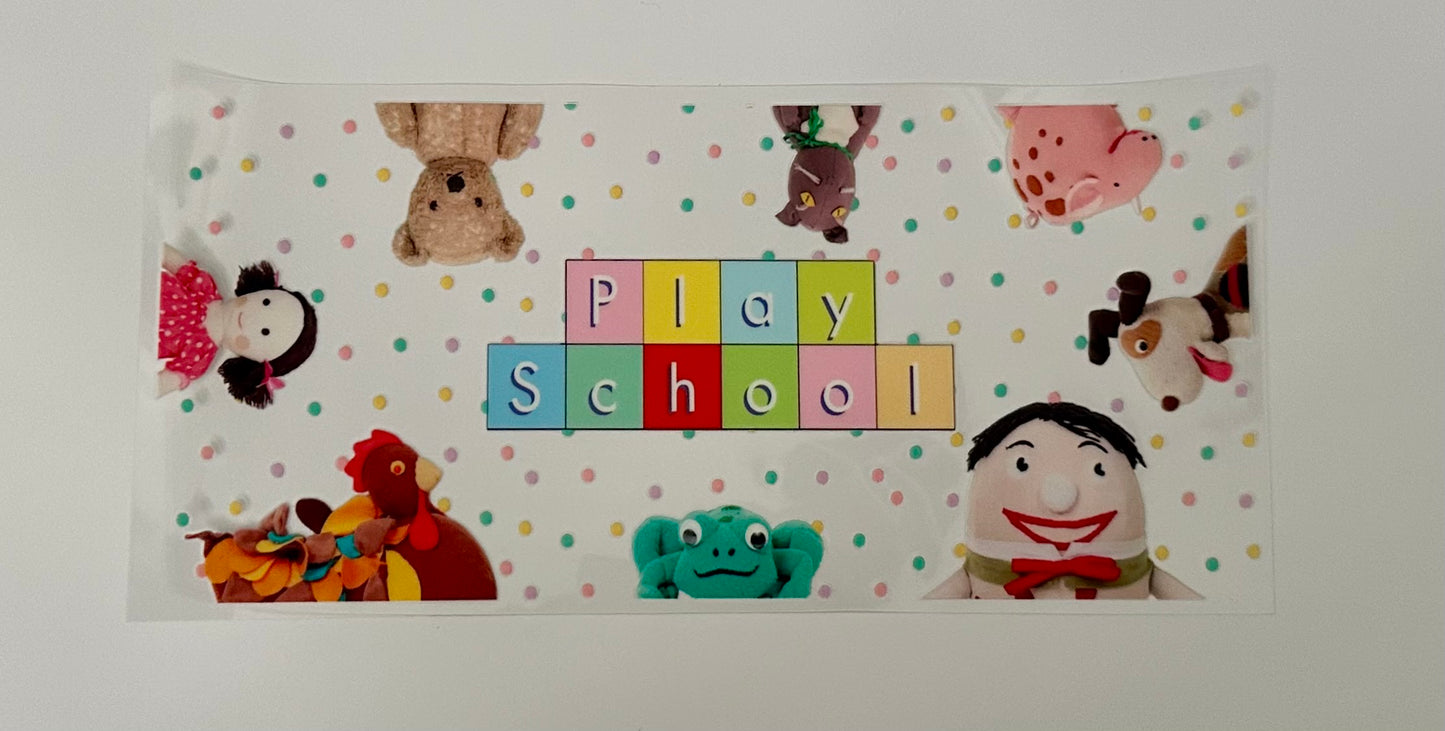 16oz UV DTF WRAP - PLAY SCHOOL