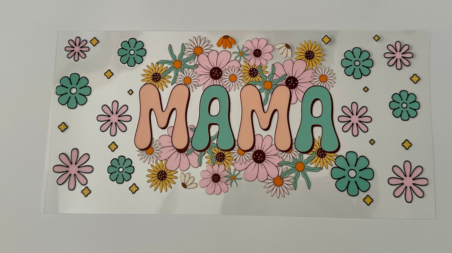 16oz UV DTF WRAP - MAMA / MOTHERS DAY