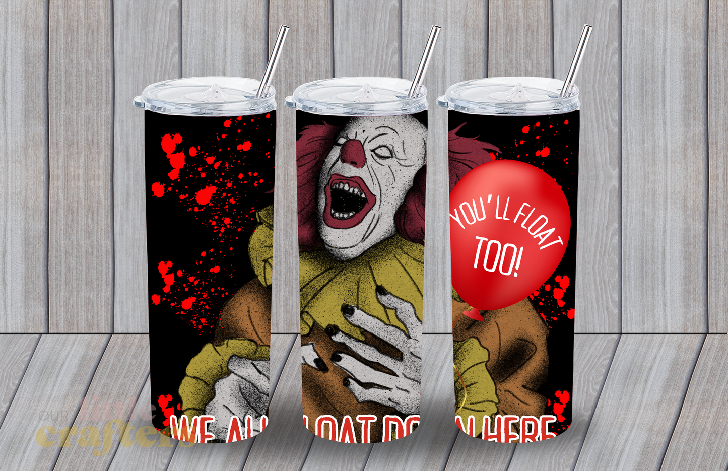 "WE ALL FLOAT DOWN HERE' SUBLIMATION WRAP (33)